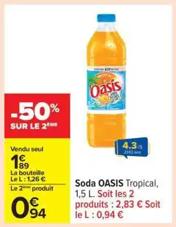 Carrefour Soda OASIS Tropical offre
