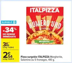 Carrefour Pizza surgelée ITALPIZZA Margherita, Salamino ou 5 fromages, 410 g offre