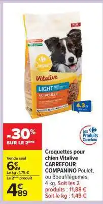Carrefour Croquettes pour chien Vitalive CARREFOUR COMPANINO offre
