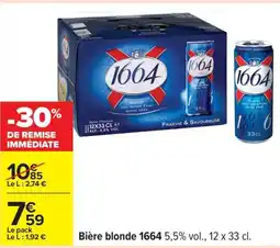 Carrefour Bière blonde 1664 offre