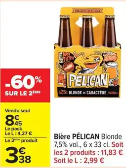 Carrefour Bière pélican offre