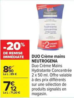 Carrefour Duo crème mains neutrogena offre