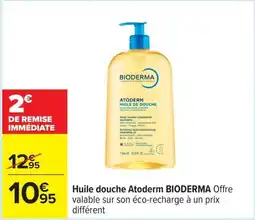 Carrefour Huile douche atoderm bioderma offre