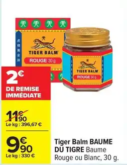Carrefour Tiger balm baume du tigre offre