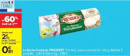Carrefour Président - la bûche fondante offre