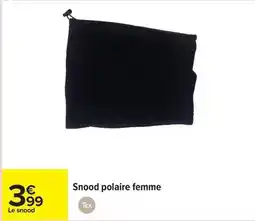 Carrefour Polaire - snood femme offre