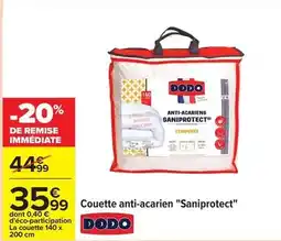 Carrefour Dodo - couette anti-acarien saniprotect offre