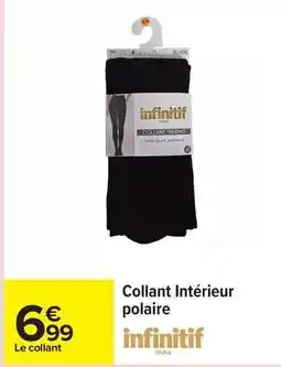 Carrefour Polaire - collant intérieur offre