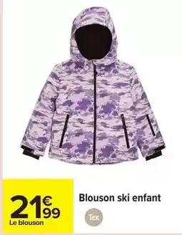 Carrefour Tex - blouson ski enfant offre