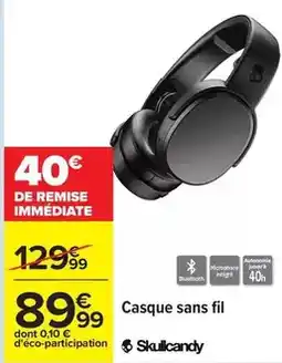 Carrefour Casque sans fil offre