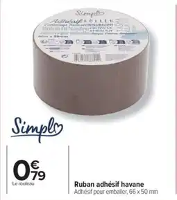 Carrefour Ruban adhésif havane offre
