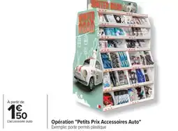 Carrefour Opération Petits Prix Accessoires Auto offre