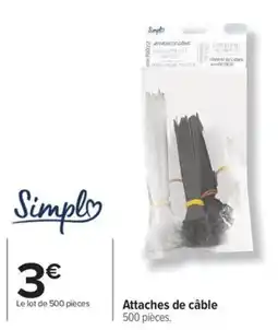 Carrefour Attaches de câble offre