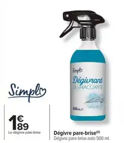 Carrefour Dégivre pare-brise offre
