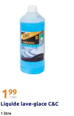 Action Liquide lave-glace C&C offre
