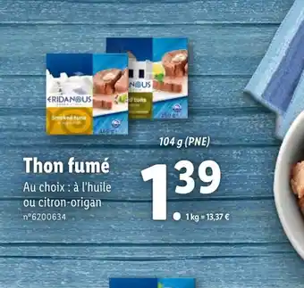 Lidl Thon fumé offre