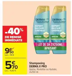 Carrefour Shampooing DERMA X PRO offre
