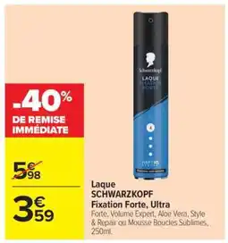Carrefour Laque SCHWARZKOPF Fixation Forte, Ultra offre