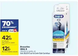 Carrefour Brossettes Oral B offre