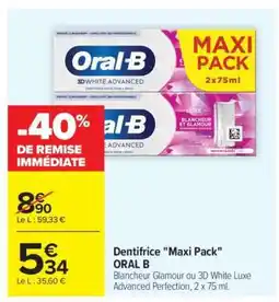 Carrefour Dentifrice 'Maxi Pack' ORAL B offre