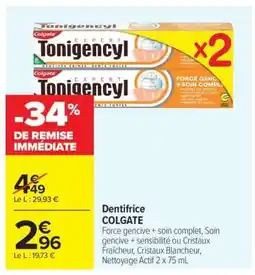 Carrefour Dentifrice Colgate offre