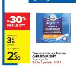 Carrefour Tampons avec applicateur CARREFOUR SOFT offre