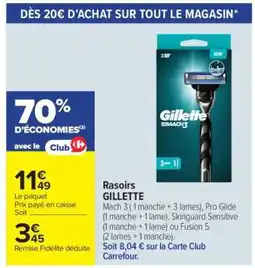 Carrefour Rasoirs GILLETTE offre
