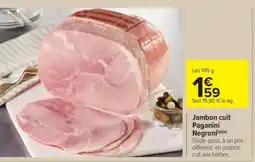 Carrefour Market Jambon cuit Paganini NEGRONI offre