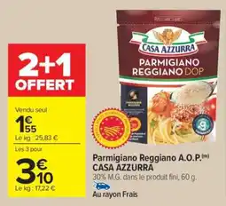 Carrefour Market Parmigiano Reggiano A.O.P.(m) CASA AZZURRA offre