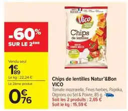 Carrefour Market Chips De Lentilles Natur' & Bon Vico offre