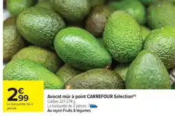 Carrefour Market Avocat mûr à point CARREFOUR Sélection offre
