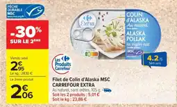 Carrefour Market Filet de Colin d'Alaska MSC CARREFOUR EXTRA offre