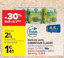 Carrefour Market Haricots verts CARREFOUR CLASSIC' offre