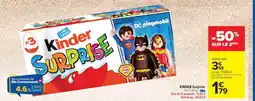 Carrefour Market KINDER Surprise offre