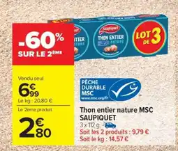 Carrefour Market Thon Entier Nature Msc Saupiquet offre