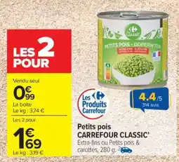 Carrefour Market Petits pois CARREFOUR CLASSIC' offre