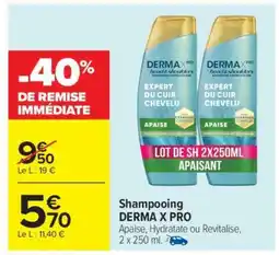 Carrefour Market Shampooing DERMA X PRO offre