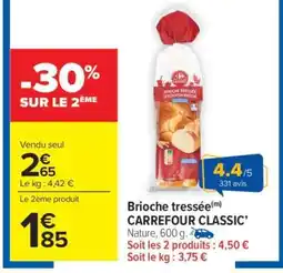 Carrefour Market Brioche tressée CARREFOUR CLASSIC' offre