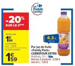 Carrefour Market Pur jus de fruits Family Pack CARREFOUR EXTRA offre