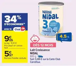 Carrefour Market Lait Croissance NIDAL offre