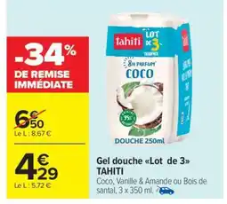 Carrefour Market Gel douche Lot de 3 TAHITI offre