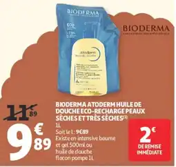 Auchan Bioderma atoderm huile de douche eco-recharge peaux sèches et très sèches offre