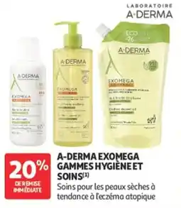 Auchan A-derma exomega gammes hygiène et soins offre
