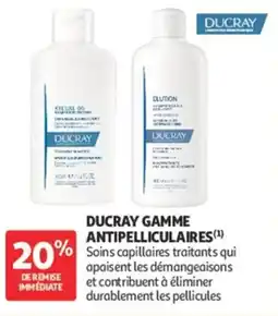Auchan Ducray gamme antipelliculaires offre
