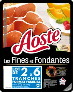 Carrefour Aoste jambon cru les fines et fondantes offre