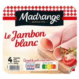 Carrefour Madrange mon jambon blanc offre