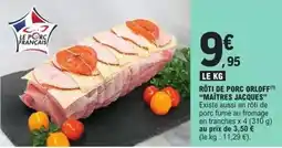 E.Leclerc Roti de porc orloff offre