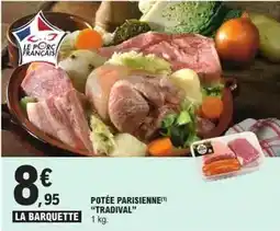 E.Leclerc Tradival - potée parisienne tradival offre