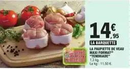 E.Leclerc Tendriade - la paupiette de veau maxi format offre