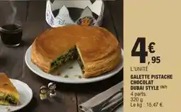E.Leclerc Galette pistache chocolat dubay style offre
